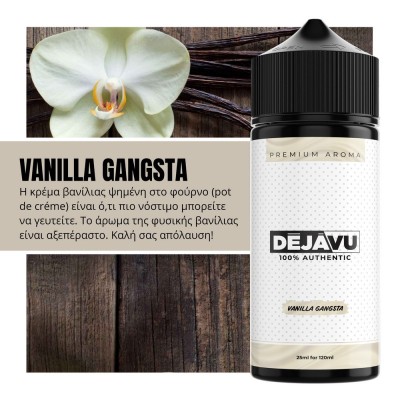 Dejavu Vanilla Gangsta 120ml Dejavu Vanilla Gangsta 120ml